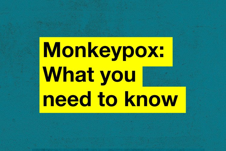 What You Need to Know about Monkeypox