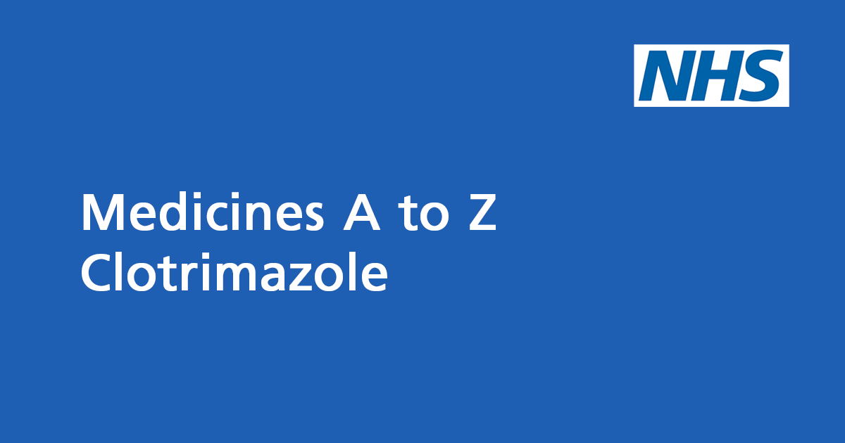 Clotrimazole: a medicine used to treat fungal skin infections - NHS