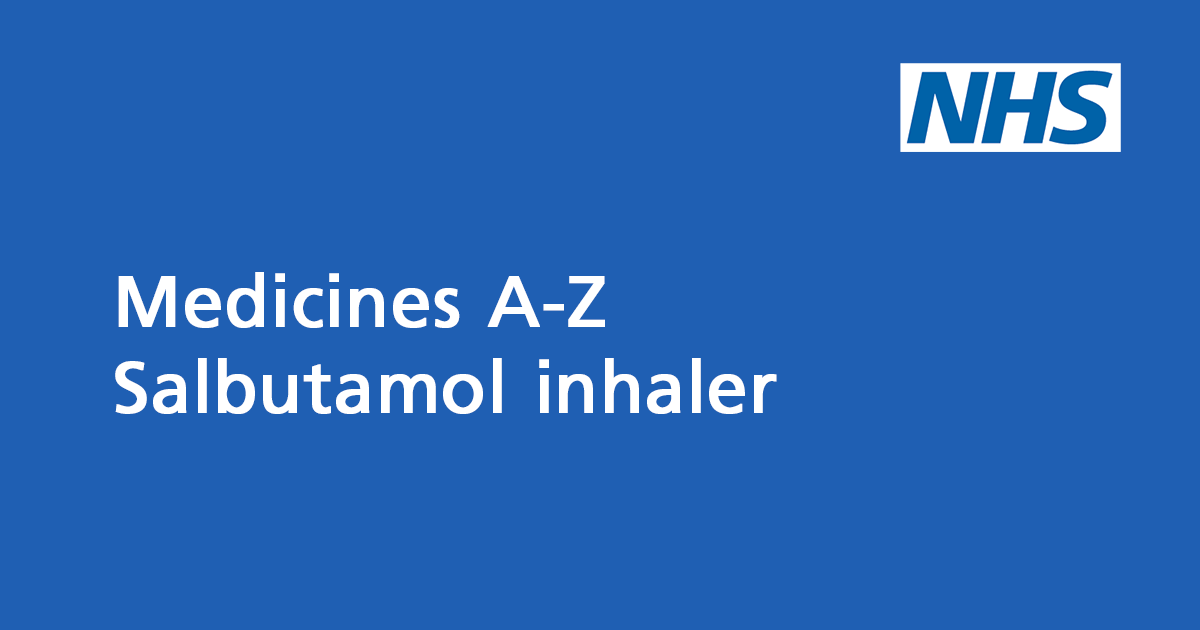 Salbutamol: inhaler to relieve asthma and breathlessness